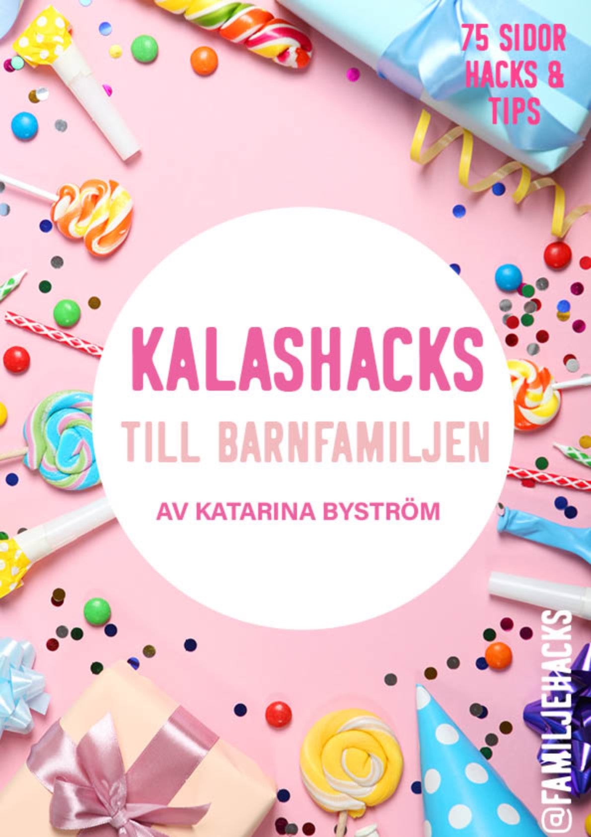 Bok: KALASHACKS - tips och hacks för barnkalas (PDF)